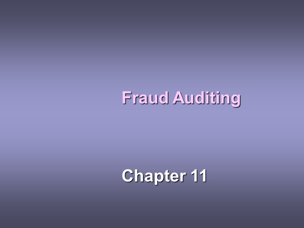 Fraud Auditing Chapter 11